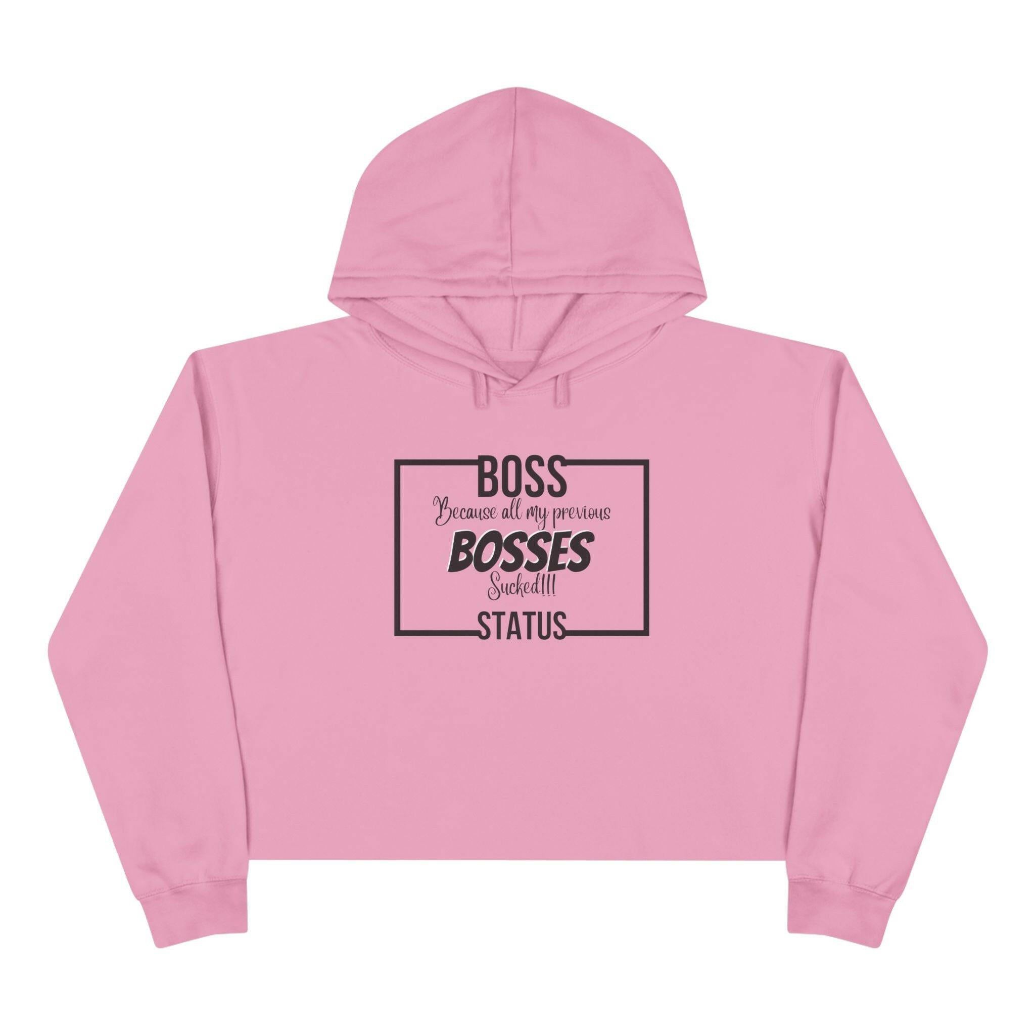 'Boss Status' Crop Hoodie - MKCM Modern Designs