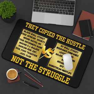 Copied the Hustle Desk Mat - MKCM Modern Designs