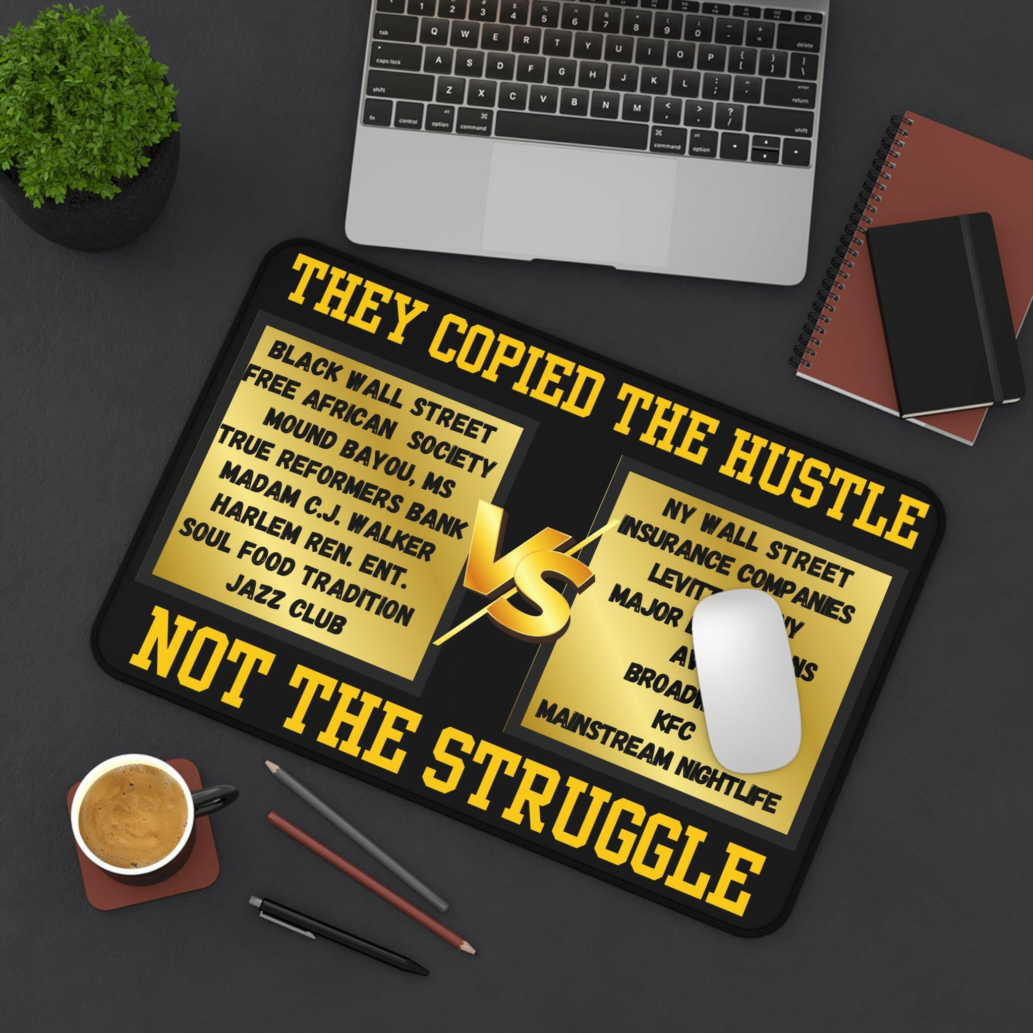 Copied the Hustle Desk Mat - MKCM Modern Designs