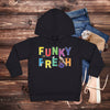 'Funky Fresh' Toddler Hoodie - MKCM Modern Designs