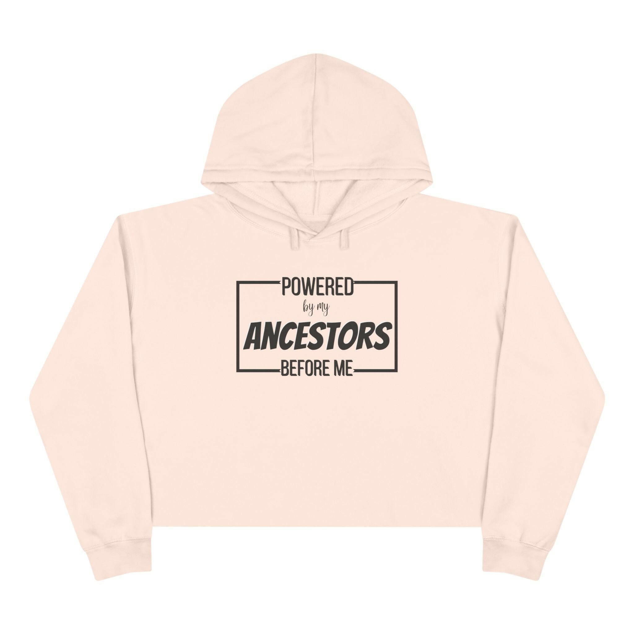 'Powered By My Ancestors' Crop Hoodie - MKCM Modern Designs