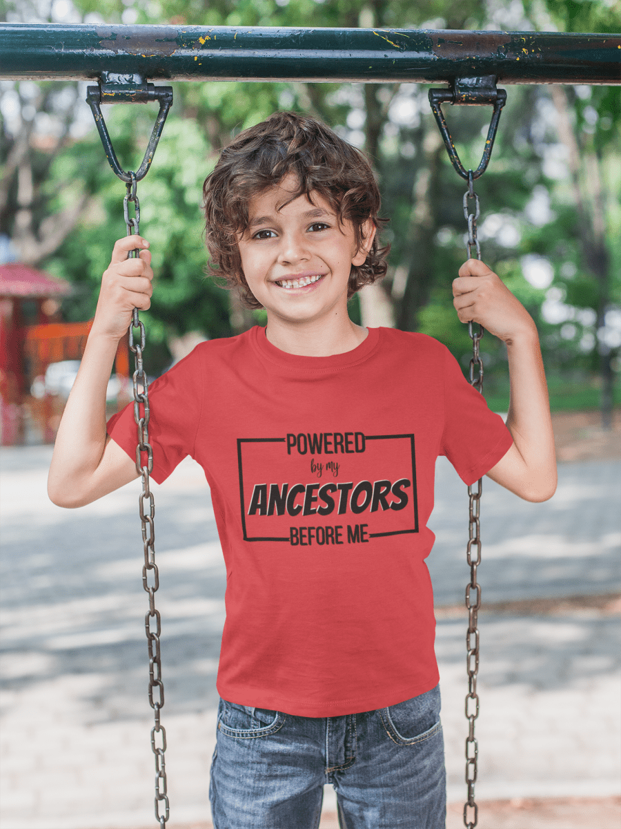 'Powered By My Ancestors ’ Toddler Tee - MKCM Modern Designs