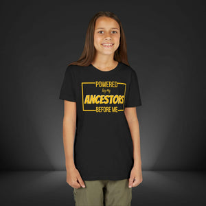 'Powered By My Ancestors' Youth Shirt - MKCM Modern Designs