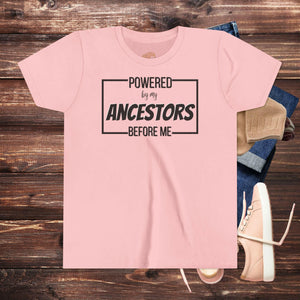 'Powered By My Ancestors' Youth Shirt - MKCM Modern Designs