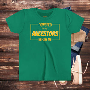 'Powered By My Ancestors' Youth Shirt - MKCM Modern Designs