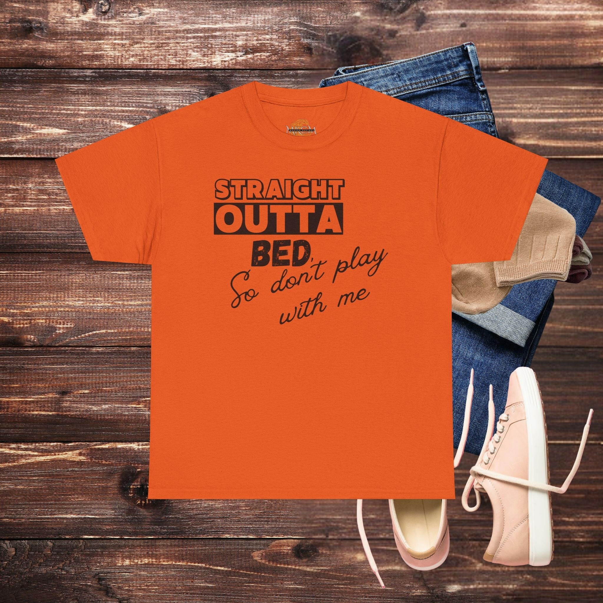 ‘Straight Outta Bed' Women's Tee - MKCM Modern Designs