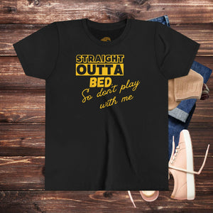 'Straight Outta Bed’ Youth Shirt - MKCM Modern Designs