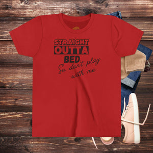 'Straight Outta Bed’ Youth Shirt - MKCM Modern Designs