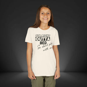 'Straight Outta Bed’ Youth Shirt - MKCM Modern Designs