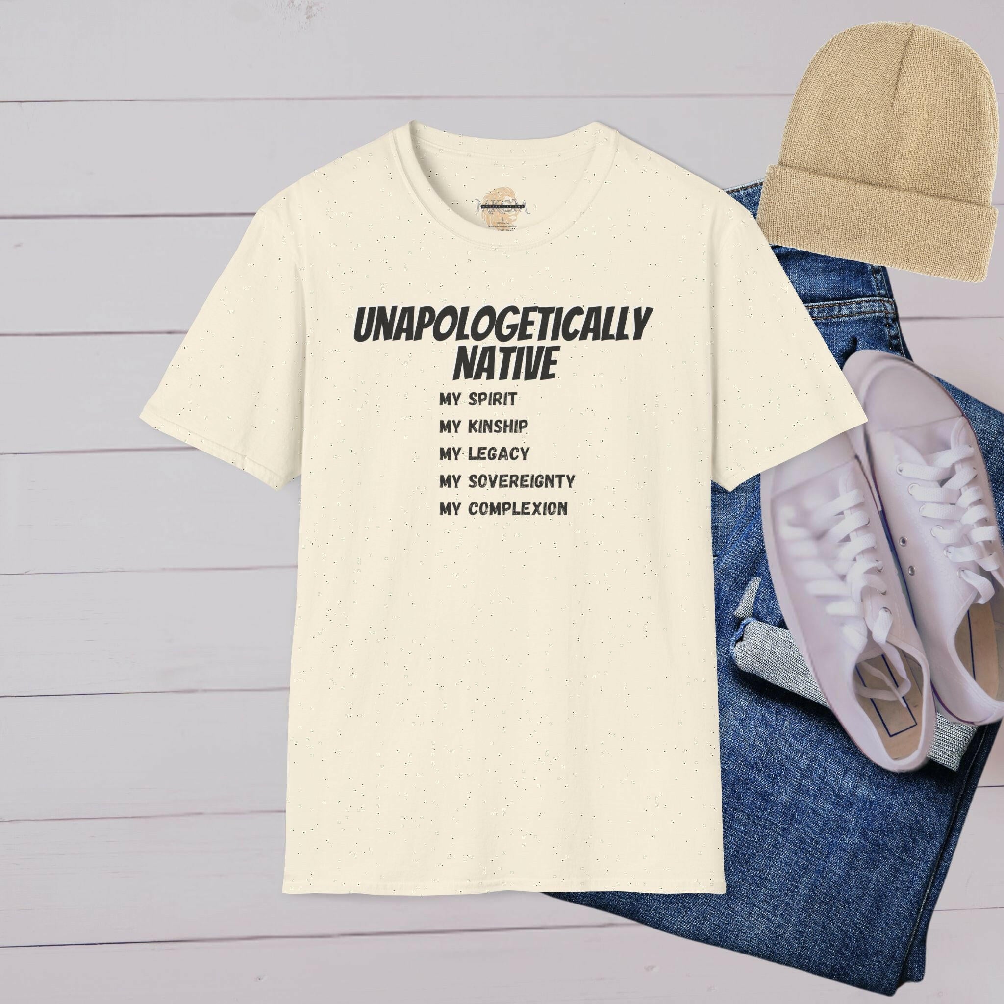 'Unapologetically NATIVE' T-Shirt - MKCM Modern Designs