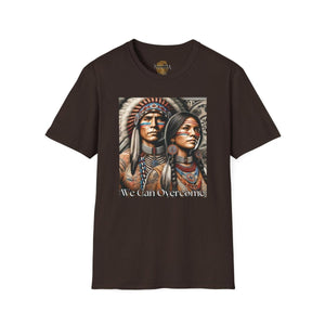 We Can Overcome Native American T-Shirt - MKCM Modern Designs