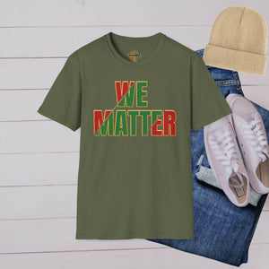 'We Matter' T-Shirt - MKCM Modern Designs