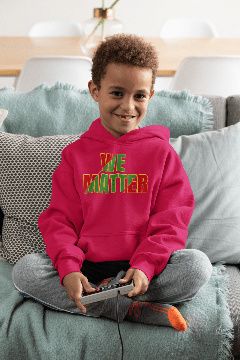 'We Matter' Toddler Hoodie - MKCM Modern Designs