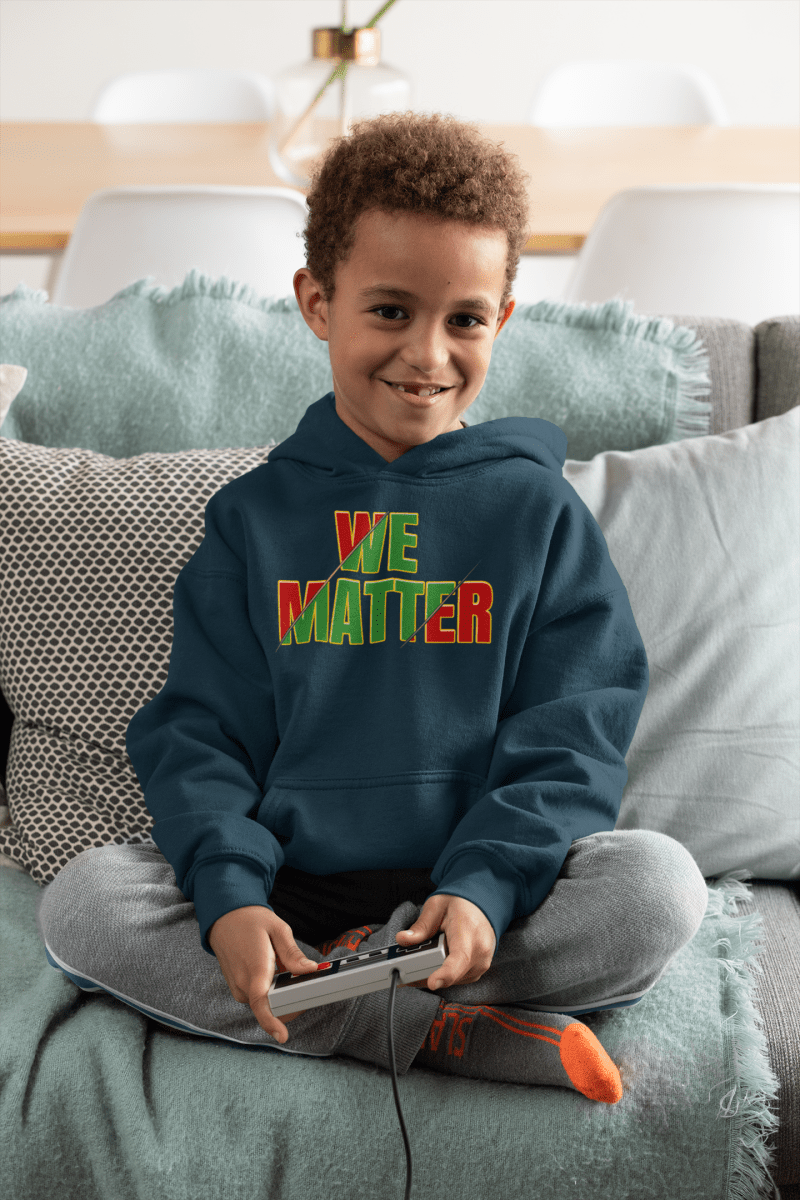 'We Matter' Toddler Hoodie - MKCM Modern Designs