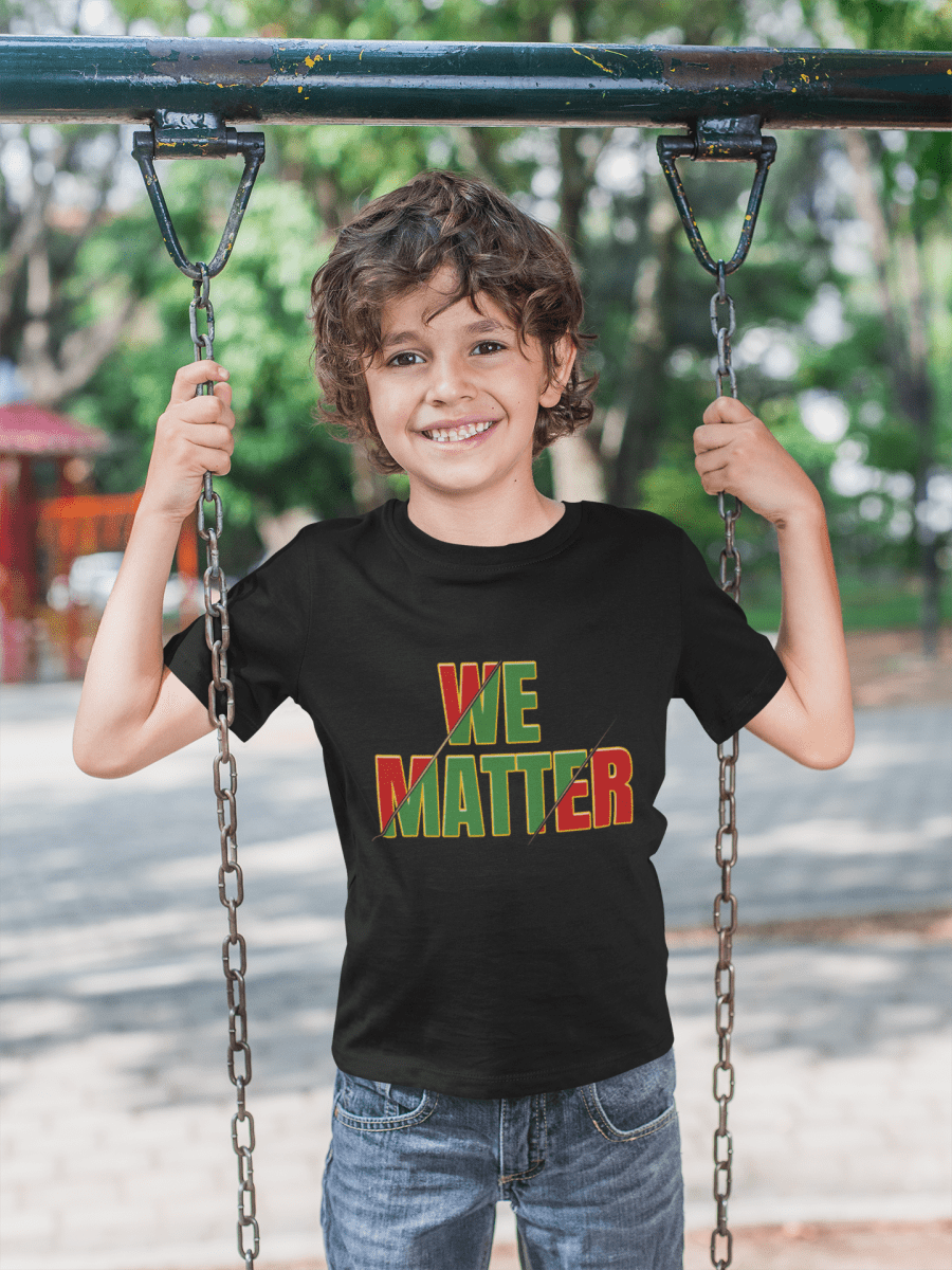 'We Matter’ Toddler Tee - MKCM Modern Designs