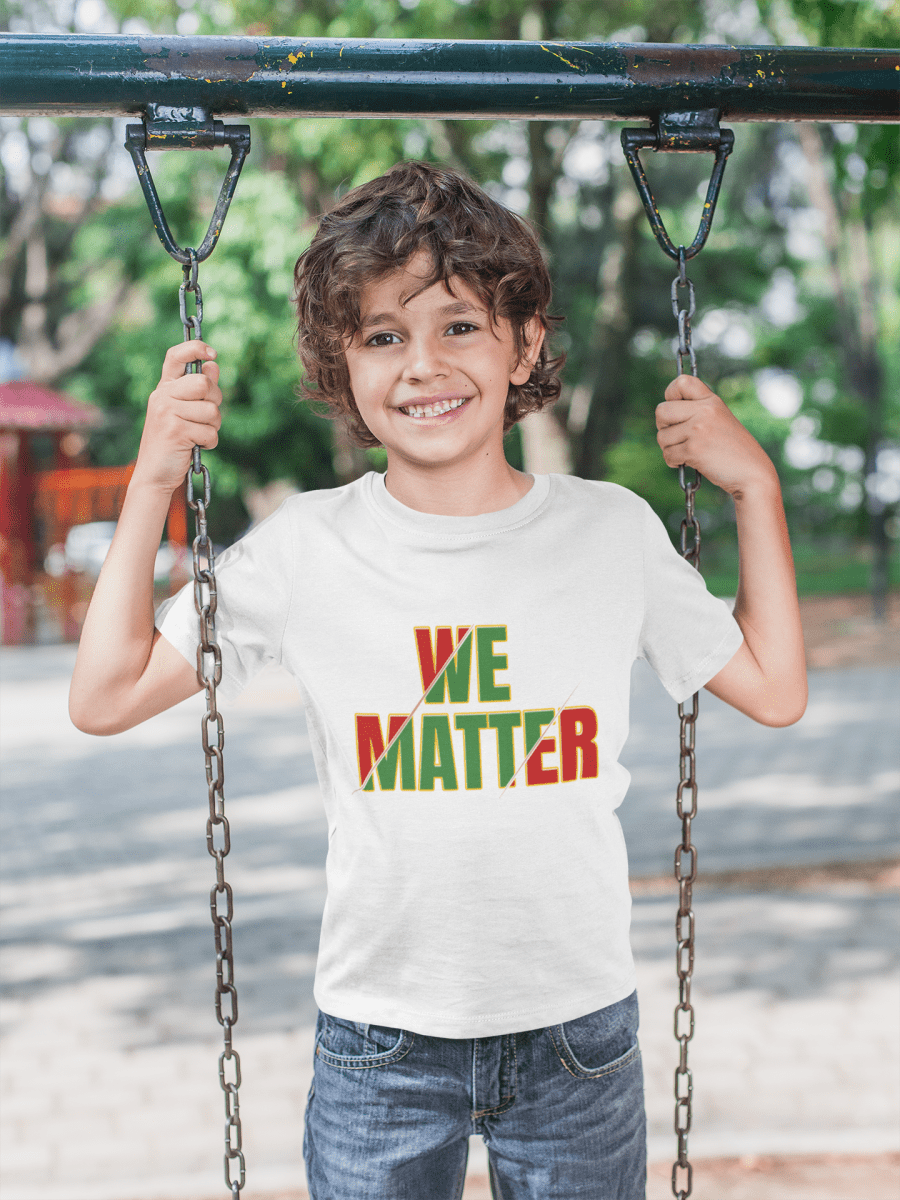 'We Matter’ Toddler Tee - MKCM Modern Designs