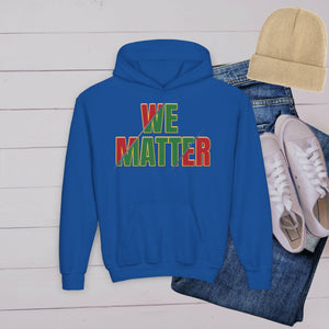 'We Matter' Youth Hoodie - MKCM Modern Designs