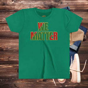 'We Matter' Youth Shirt - MKCM Modern Designs